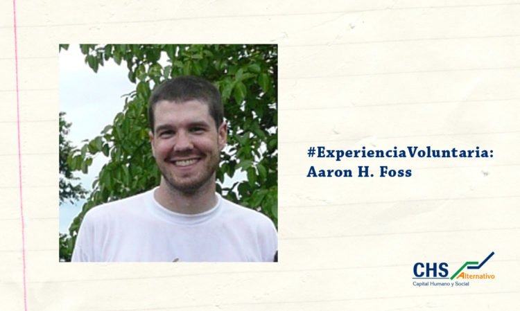#ExperienciaVoluntaria: Aaron H. Foss