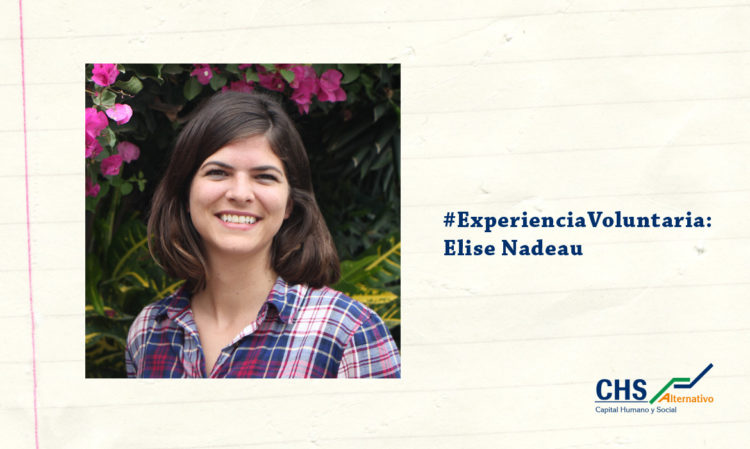 #ExperienciaVoluntaria: Elise Nadeau
