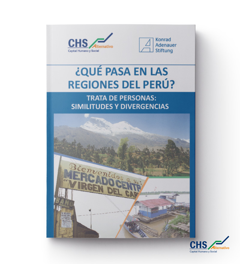 ¿Qué pasa en las regiones del Perú? Trata de Personas: Similitudes y Divergencias