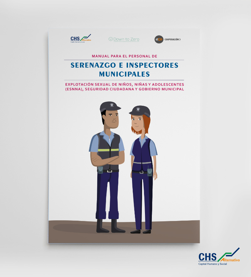 Manual para el personal de serenazgo e inspectores municipales: Explotación Sexual de Niños, Niñas y Adolescentes (ESNNA), seguridad ciudadana y gobierno municipal