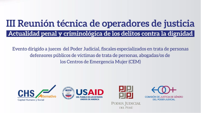 III Reunión Técnica de Operadores de Justicia para abordar los delitos contra la dignidad humana desde la actualidad penal y criminológica