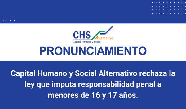CHS Alternativo rechaza la ley que imputa responsabilidad penal a menores de 16 y 17 años